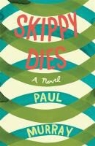 Paul Murray - Skippy Dies