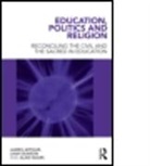 James Arthur, Liam Gearon, Gearon Liam, Alan Sears - Education Politics & Religion