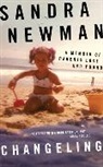 Sandra Newman - Changeling