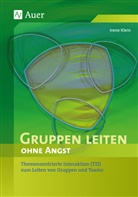 Irene Klein - Gruppenleiten ohne Angst