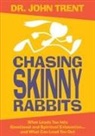 John Trent - Chasing Skinny Rabbits