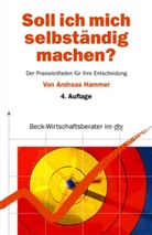 Andreas Hammer - Soll ich mich selbständig machen?