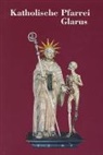 Fridolin Jakober, Fridolin Jakober-Guntern, German Studer-Freuler - Die katholische Pfarrei und Kirchgemeinde Glarus-Riedern