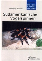 Wolfgang Bücherl - Südamerikanische Vogelspinnen