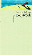 Isolde Schaad - Body & Sofa