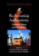 Britta Timm Knudsen, Britta Timm Knudsen, Mike Robinson, Britta Timm Knudsen, Anne Marit Waade - Re-Investing Authenticity