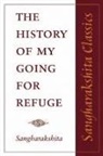 Sangharakshita - History of My Going for Refuge