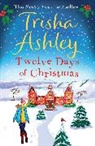Trisha Ashley, Ashley Trisha - Twelve Days of Christmas