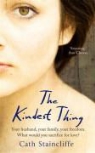 Cath Staincliffe - Kindest Thing