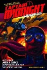 Win Scott Eckert, Robert Greenberger, John J. Nance, Mark Justice, Stephen Mertz, Christopher Mills... - Captain Midnight Chronicles