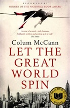 Colum McCann - Let the great world spin
