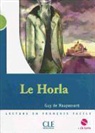 Guy de Maupassant, MAUPASSANT, Guy de Maupassant, Annie Bazin - Le Horla
