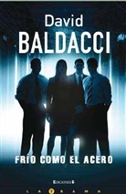 David Baldacci - Frio como el acero