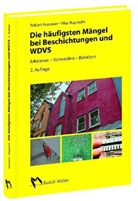 Kussaue, Rober Kussauer, Robert Kussauer, Ruprecht, Max Ruprecht - Die häufigsten Mängel bei Beschichtungen und WDVS