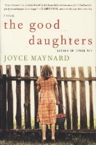 Joyce Maynard - The Good Daughters