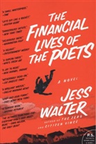 Jess Walter - The Financial Lives of the Poets