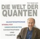 Harald Lesch, Harald Lesch - Die Welt der Quanten (Hörbuch)