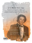 Johann S. Bach, Johann Sebastian Bach, Zakha Bron, Zakhar Bron - Violinkonzert a-Moll BWV 1041, für Violine u. Klavier, m. DVD