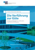Thomas Ballhausen, Christin Schörg, Christine Schörg, Sippl, Sippl, Carmen Sippl - Die Verführung zur Güte