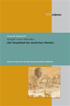 Magali L. Nieradka, Magali Laure Nieradka, Neumann, Neumann, Jürge Reulecke, Jürgen Reulecke - Die Hauptstadt der deutschen Literatur