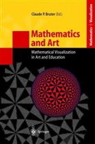 C. P. Bruter, Claude Bruter, Claude P. Bruter, Claud P Bruter, Claude P Bruter - Mathematics and Arts