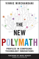 V Mirchandani, Vinnie Mirchandani, Mirchandani Vinnie - New Polymath