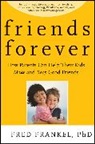 F Frankel, Fred Frankel, Fred D. Frankel, Fred H. Frankel - Friends Forever