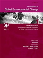 Michael C. MacCracken, Michael C. Perry Maccracken, MACCRACKEN MICHAEL C PERRY JOHN, Michael C Maccracken, Michael C. MacCracken, John S Perry... - Encyclopedia of Global Environmental Change, the Earth System