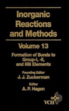 A. P. Hagen, J. J. Zuckerman, JJ Zuckerman, ZUCKERMAN J J, A P Hagen, A. P. Hagen... - Inorganic Reactions and Methods - Vol.13: Inorganic Reactions and Methods, the Formation of Bonds to Group I,