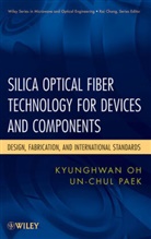 Oh, K Oh, Kyunghwa Oh, Kyunghwan Oh, Kyunghwan Paek Oh, Oh Kyunghwan... - Silica Optical Fiber Technology for Devices and Components