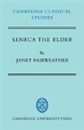 Janet Fairweather, Fairweather Janet - Seneca the Elder
