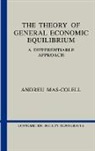 Andreu Mas-Colell - The Theory of General Economic Equilibrium