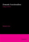 Michael A. Faia - Dynamic Functionalism