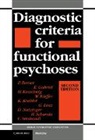 P. Berner, Berner P., E. Gabriel, Gabriel E., H. Katschnig, Katschnig H.... - Diagnostic Criteria for Functional Psychoses