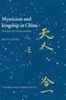 Julia Ching, John Clayton, Steven Collins - Mysticism and Kingship in China
