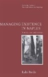 Italo Pardo - Managing Existence in Naples