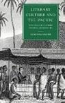 Vanessa Smith, Gillian Beer - Literary Culture and the Pacific