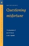 Susan Reynolds Whyte, Alan Harwood - Questioning Misfortune