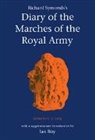 Richard Symonds, Symonds Richard, C. E. Long, Ian Roy - Richard Symonds's Diary of the Marches of the Royal Army