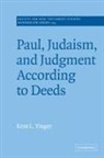 Kent L Yinger, Kent L. Yinger - Paul, Judaism, and Judgment According to Deeds