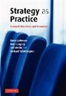 Et Al, Gerry Johnson, Ann Langley, Leif Melin, Richard Whittington - Strategy as Practice