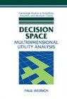 Paul Weirich - Decision Space