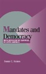 Susan C. Stokes, Susan Carol Stokes, Robert H. Bates, Peter Lange - Mandates and Democracy