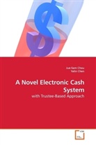Yalin Chen, Jue-Sa Chou, Jue-Sam Chou - A Novel Electronic Cash System