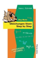 Hans J Schmidt, Hans J. Schmidt - Dog Matix: Gleichungen lösen Step by Step