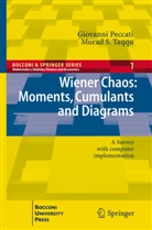 Giovann Peccati, Giovanni Peccati, Murad S Taqqu, Murad S. Taqqu - Wiener Chaos: Moments, Cumulants and Diagrams