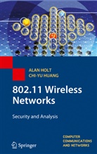 Holt, Ala Holt, Alan Holt, Chi-Yu Huang - 802.11 Wireless Networks