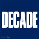 Christophe Burge, Christopher Burge, Christophe Coker, Christopher Coker, Bil Johnson, Bill Johnson... - Decade. Vol. 1. Transition and turmoil
