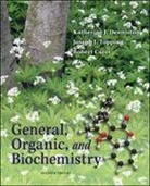 Robert L. Caret, Katherine Denniston, Katherine J Denniston, Katherine J. Denniston, Denniston Katherine, Joseph Topping... - General, Organic & Biochemistry