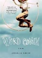 Charlie Smith, Charlie C. Smith - Word Comix